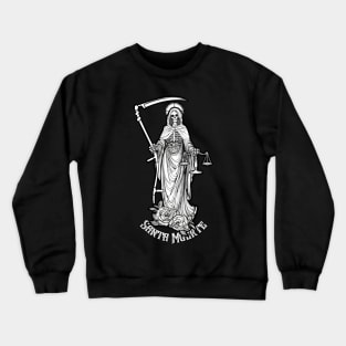 Santisma Muerte Saint Death Crewneck Sweatshirt